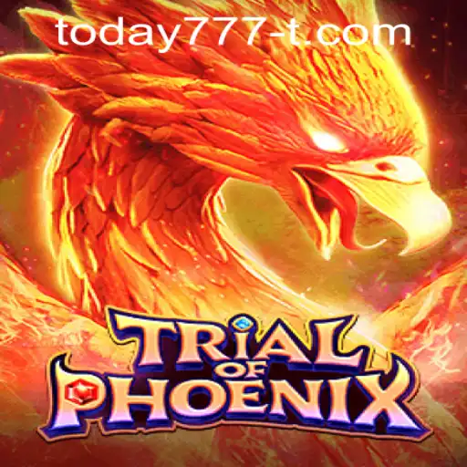 Trial of Phoenix: Rise with Today777 PH Login